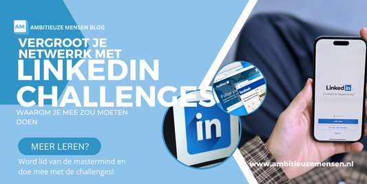 Vergroot je LinkedIn-netwerk met Social Challenges